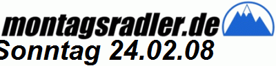 Sonntag 24.02.08